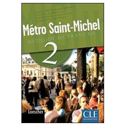 mtro-saint-michel-methode-de-francais-2--vol-2