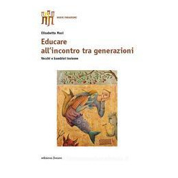 educare-allincontro-tra-generazioni