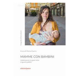 mamme-con-bambini-lallattamento-tra-gesti-intimi-e-sguardi-pubblici