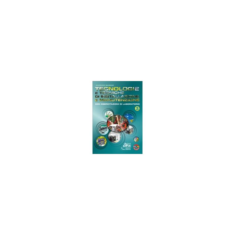 tecnologie-e-tecniche-di-installazione-e-manutenzione-3--dvd-rom-con-esercitazioni-di-laboratorio-v tecnologie-e-tecniche-di-installazione-e-manutenzione-3--dvd-rom-con-esercitazioni-di-laboratorio-v