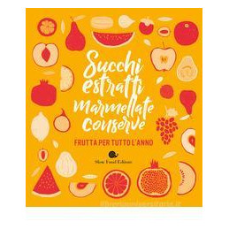 succhi-estratti-marmellate-conserve-frutta-per-tutto-lanno