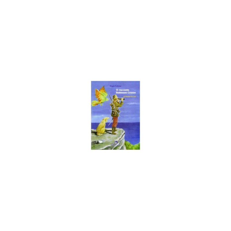 vi-racconto-robinson-crusoe-di-daniel-de-foe-vol-u vi-racconto-robinson-crusoe-di-daniel-de-foe-vol-u