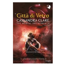 citt-di-vetro-shadohunters-the-mortal-instruments-vol-3