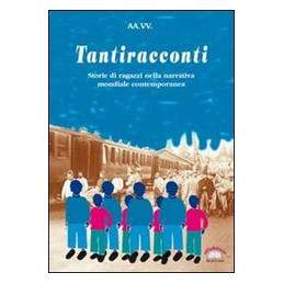 tantiracconti-storie-di-ragazzi-nella-narrativa-mondiale-contemporanea-vol-u