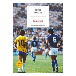 partita-pi-bella-il-romanzo-di-italiabrasile-la