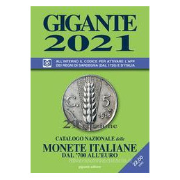 gigante-2021-catalogo-nazionale-delle-monete-italiane-dal-700-alleuro