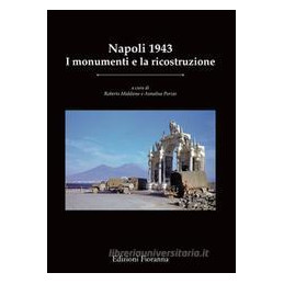 napoli-1943-i-monumenti-e-la-ricostruzi