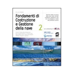 fondamenti-di-costruzione-e-gestione-della-nave-2-corso-di-scienze-della-navigazione-vol-2