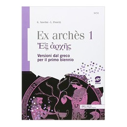 ex-archs-vol-1-versioni-greche-per-il-primo-biennio-con-espansione-online-per-le-scuole-s