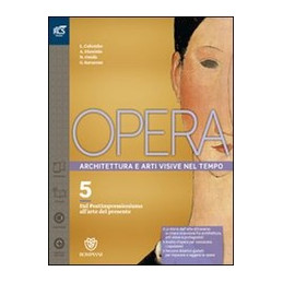 opera-classe-5--libro-misto-con-openbook-volume-5--come-leggere-lopera-darte-5--extrakit--open