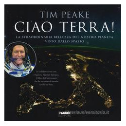 ciao-terra-la-straordinaria-bellezza-del-nostro-pianeta-visto-dallo-spazio