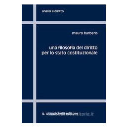 una-filosofia-del-diritto-per-lo-stato-costituzionale