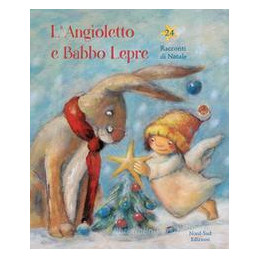 angioletto-e-babbo-lepre-ventiquattro-racconti-per-natale-ediz-a-colori-l