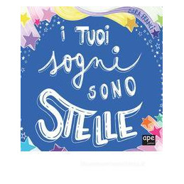 tuoi-sogni-sono-stelle-i