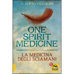 one-spirit-medicine-la-medicina-degli-sciamani