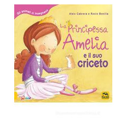 principessa-amelia-e-il-suo-criceto-gli-animali-ci-insegnano-la