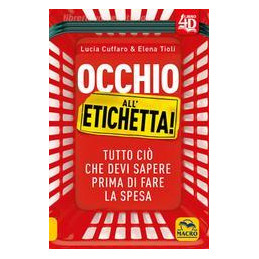 occhio-alletichetta-tutto-ci-che-devi-sapere-prima-di-fare-la-spesa-con-contenuto-digitale-per-d