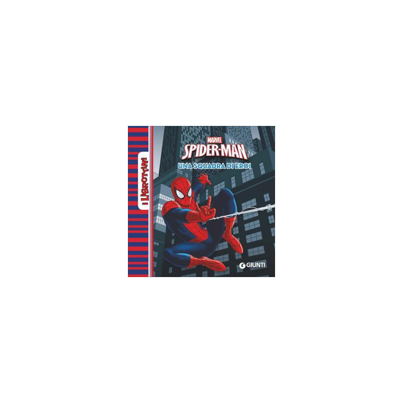 spider-man-una-squadra-di-eroi-ediz-a-colori