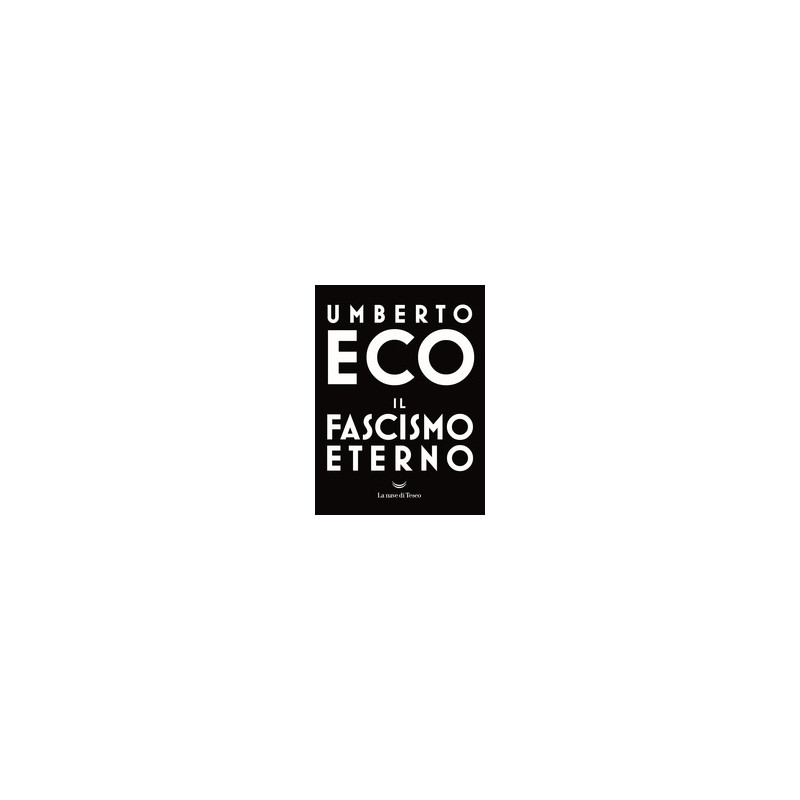 fascismo-eterno-e-altri-scritti-morali-il fascismo-eterno-e-altri-scritti-morali-il
