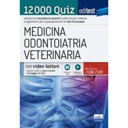 editest-medicina-odontoiatria-veterinaria-teoria12000quiz-per-la-preparazione-ai-test-di-acces