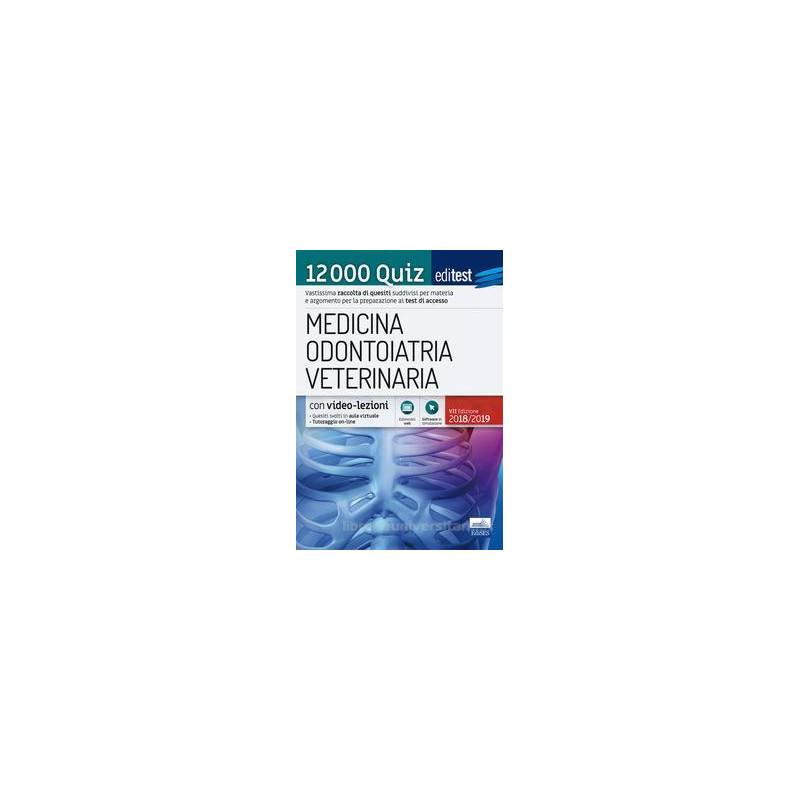 editest-medicina-odontoiatria-veterinaria-teoria12000quiz-per-la-preparazione-ai-test-di-acces