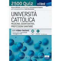 editest-universit-cattolica-medicina-odontoiatria-professioni-sanitarie-2500-quiz
