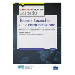 teorie-e-tecniche-della-comunicazione-manuale-per-le-prove-scritte-e-orali-del-concorso-a-cattedra