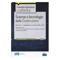 nuovo-concorso-a-cattedra-scienze-e-tecnologie-delle-costruzioni-manuale-per-prove-scritte-e-orali