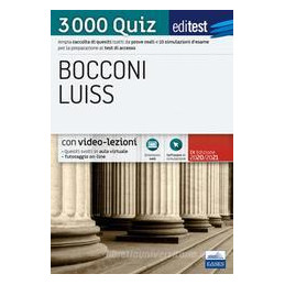 editest-bocconi-luiss-3000-quiz-ampia-raccolta-di-quesiti-tratti-da-prove-reali-e-10-simulazioni