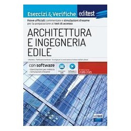 editest-architettura-e-ingegneria-edile-nozioni-teoriche-ed-esercizi-commentati-per-la-preparazion