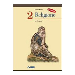 nuovo-religione-2-per-il-triennio-cristianesimo-storia-teologia-etica-vol-u