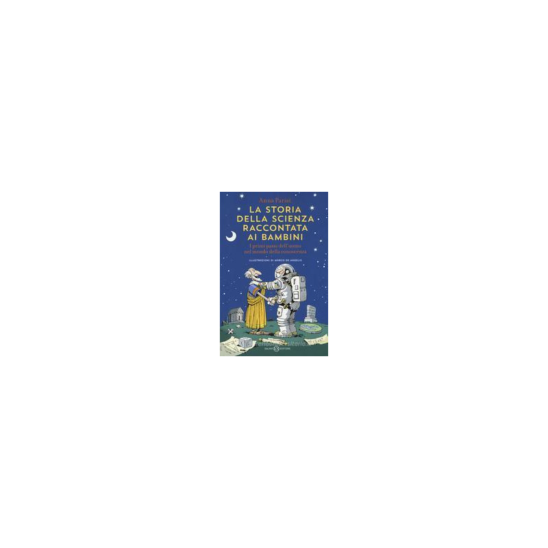 storia-della-scienza-raccontata-ai-bambini-la storia-della-scienza-raccontata-ai-bambini-la