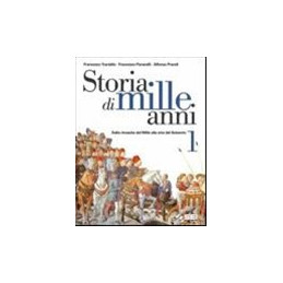 storia-di-mille-anni-dalla-rinascita-del-1000-alla-crisi-del-600-vol-1