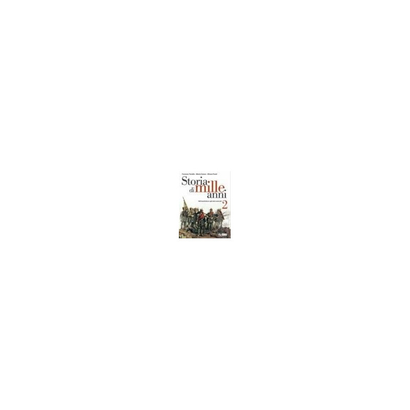 storia-di-mille-anni-dallassolutismo-agli-stati-nazionali-vol-2 storia-di-mille-anni-dallassolutismo-agli-stati-nazionali-vol-2