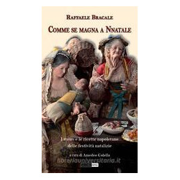 comme-se-magna-a-nnatale-i-menu-e-le-ricette-napoletane-delle-festivit-natalizie