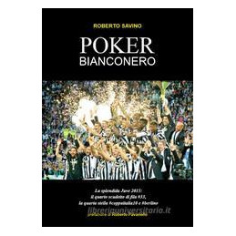 poker-bianconero-la-splendida-juv-2015-il-quarto-scudetto-di-fila-33-la-quarta-stella-coppaital