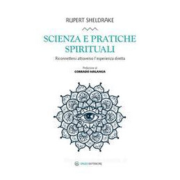 scienza-e-pratiche-spirituali-riconnettersi-attraverso-lesperienza-diretta