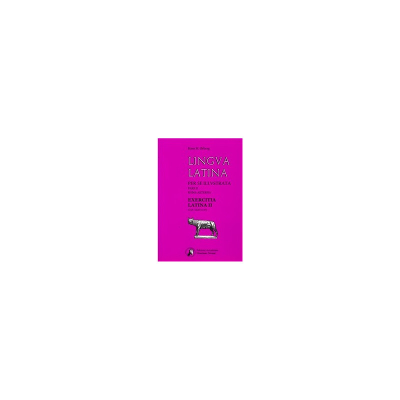 lingua-latina-per-se-illvstrata---cap-xxxvi-lvi-exercitia-latina-ii-vol-2 lingua-latina-per-se-illvstrata---cap-xxxvi-lvi-exercitia-latina-ii-vol-2