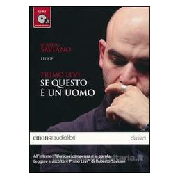 se-questo--un-uomo-audiolibro-letto-da-roberto-saviano