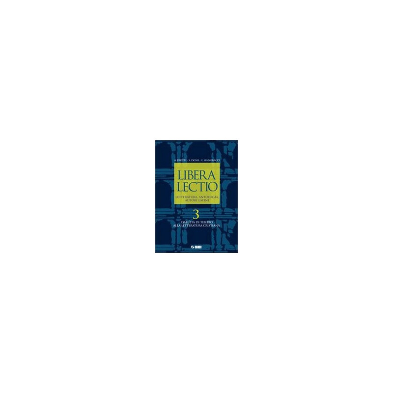 libera-lectio-3-dalleta-di-tiberio-alla-letteratura-cristiana-vol-3 libera-lectio-3-dalleta-di-tiberio-alla-letteratura-cristiana-vol-3