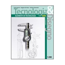 tecnologia--disegno---elementi-di-tecnologia-seconda-edizione-vol-u