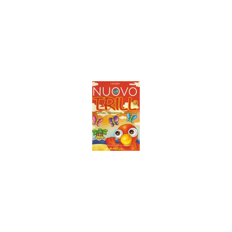 nuovo-trill-prelettura-prescrittura-precalcolo-per-la-scuola-materna nuovo-trill-prelettura-prescrittura-precalcolo-per-la-scuola-materna