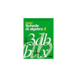 nuove-schede-di-algebra-2-per-il-biennio-vol-2