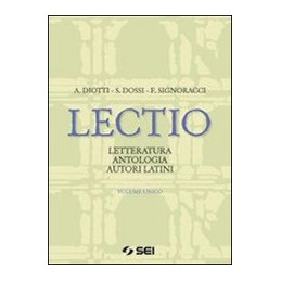lectio---vol-unico-letteratura-antologia-autori-latini-vol-u