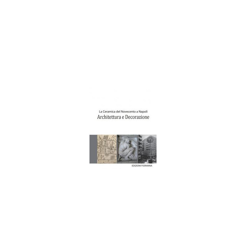 la-ceramica-del-novecento-a-napoli-architettura-e-decorazione