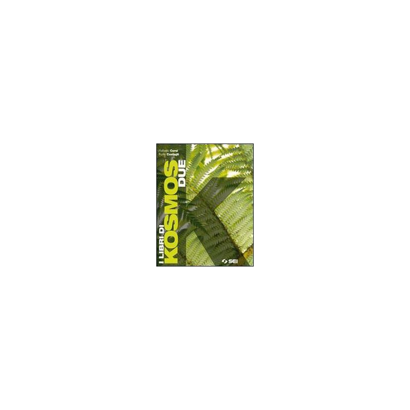 libri-di-kosmos-i-due-corso-di-scienze-vol-2 libri-di-kosmos-i-due-corso-di-scienze-vol-2