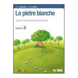 pietre-bianche-3-le-vol-3racconti-del-novecento-italianolaboratorio-3-vol-3