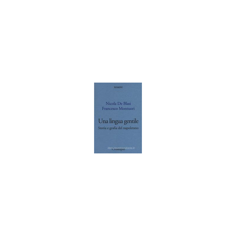 lingua-gentile-storia-e-grafia-del-napoletano-una