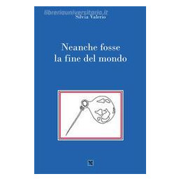 neanche-fosse-la-fine-del-mondo