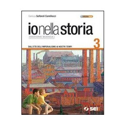 io-nella-storia-3---ed-bianca-dalleta-dellimperialismo-ai-nostri-tempi-vol-3